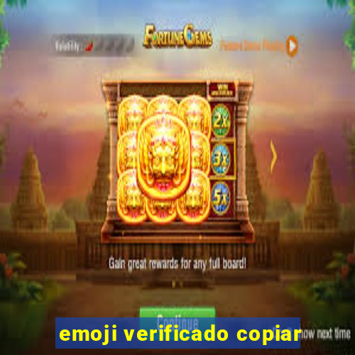 emoji verificado copiar